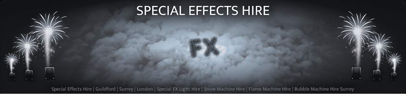 Special Effects Hire