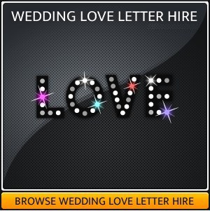 Wedding Love Letter Hire Illuminated Letter Hire Surrey Wedding